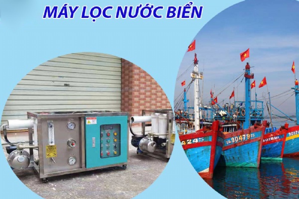 Máy lọc nước biển cho tàu cá nên lựa chọn loại nào?